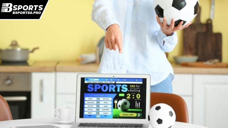 Tuyệt chiêu bắt kèo Bsports tăng tỷ lệ thắng cho anh em