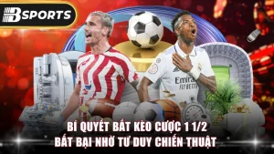 Kèo Cược 1 1/2