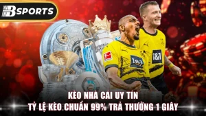 Kèo Nhà Cái Uy Tín