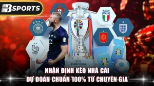Nhận Định Kèo Nhà Cái